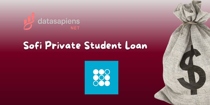 Sofi Private Student Loan: Check what you need to know