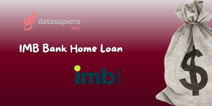 IMB Bank Home Loan: Check what you need to know